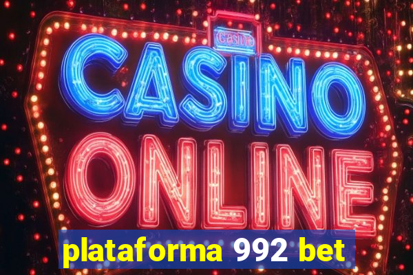 plataforma 992 bet